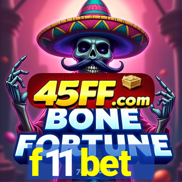 f11 bet